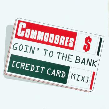 Commodores - Goin' To The Bank Credit Card Mix