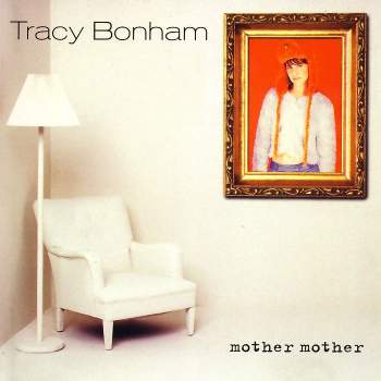 Bonham, Tracy - Mother Mother