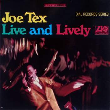 Tex, Joe - Live And Lively