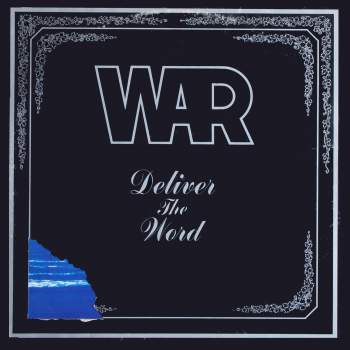WAR - Deliver The Word